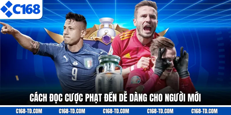 Cách Đọc Cược Phạt Đền Dễ Dàng Cho Người Mới